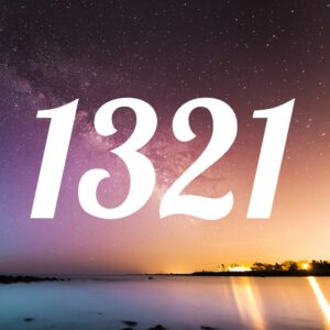 エンジェルナンバー【1321】の意味は？金運、復縁、ツインレイの意味