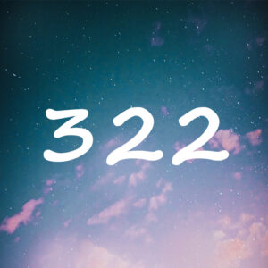 エンジェルナンバー【322】の意味は?片思い、ツインレイなどの意味